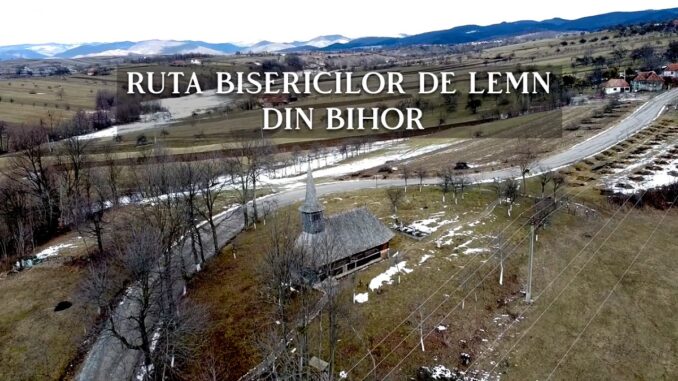 Prima Rută Cultural Turistică, cea a Bisericilor de Lemn din județul Bihor